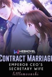 Contract Marriage: Emperor CEO's Secretary Wife